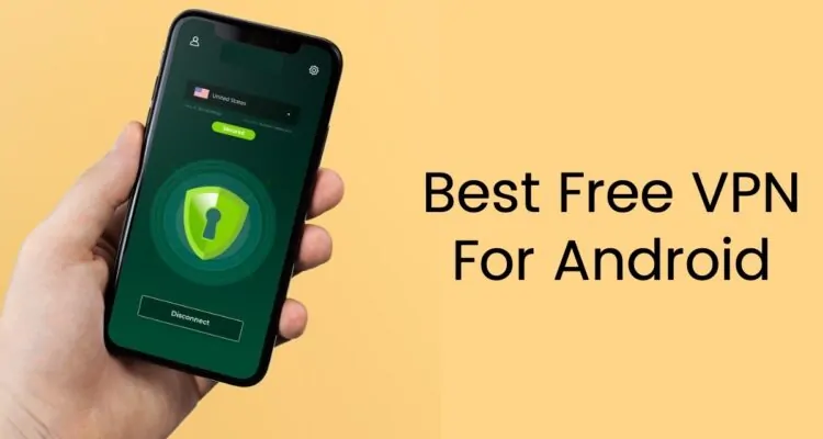 Best VPN Software for Android